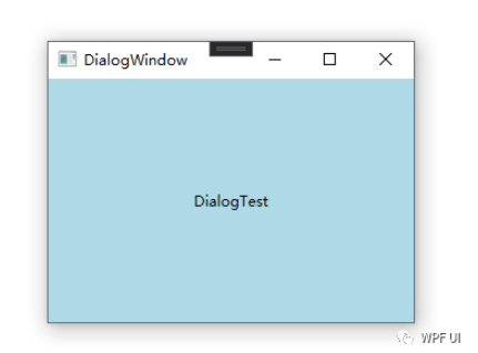WPF 自定义DialogWindow弹出方式-WPF中文社区